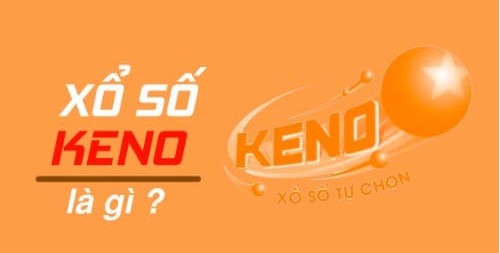 Giới thiệu xổ số Keno là gì?