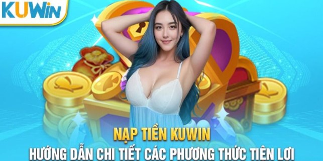 Nạp tiền Kuwin qua thẻ cào