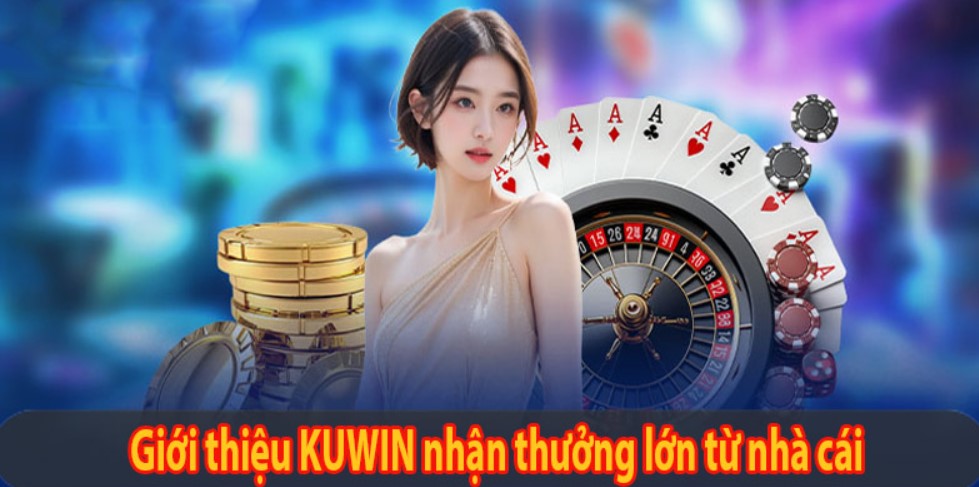 Giới thiệu tổng quan về chương trình khuyến mãi mã giới thiệu Kuwin